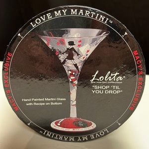 Lolita “Shop ‘Til You Drop “ martini glass
